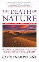 Death of Nature: Women, Ecology, and the Scientific Revolution