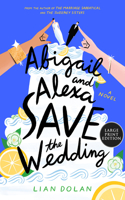Abigail and Alexa Save the Wedding