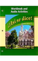 Asi Se Dice! Workbook and Audio Activities: (03 Glencoe Spanish)