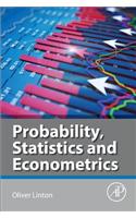 Probability, Statistics and Econometrics