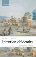 Intention and Identity: Collected Essays