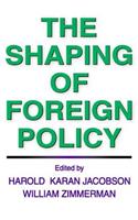 Shaping of Foreign Policy