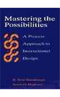 Mastering the Possibilities