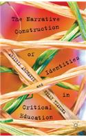 Narrative Construction of Identities in Critical Education