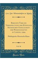 Berichte Uber Die Verhandlungen Der Koniglich Sachsischen Gesellschaft Der Wissenschaften Zu Leipzig, 1904, Vol. 56: Philologische-Historische Klasse (Classic Reprint)