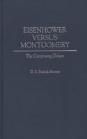 Eisenhower Versus Montgomery