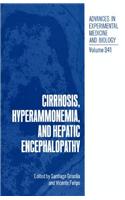 Cirrhosis, Hyperammonemia, and Hepatic Encephalopathy