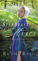 Steadfast Mercy: (Amish Mercies Novel)