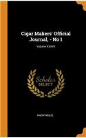 Cigar Makers' Official Journal, - No 1; Volume XXXVII