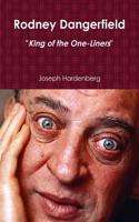 Rodney Dangerfield - 