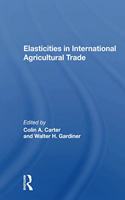 Elasticities In International Agricultural Trade