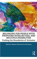 Belonging for People with Profound Intellectual and Multiple Disabilities