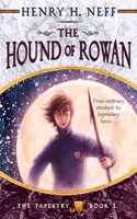 Hound of Rowan: Book One of the Tapestry