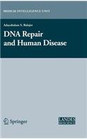 DNA Repair and Human Disease