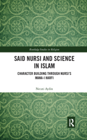 Said Nursi and Science in Islam