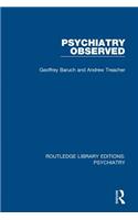 Psychiatry Observed