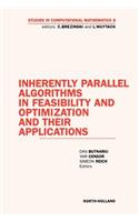 Inherently Parallel Algorithms in Feasibility and Optimization and Their Applications: Volume 8