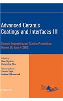 Advanced Ceramic Coatings and Interfaces III, Volume 29, Issue 4