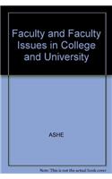 Faculty and Faculty Issues in Colleges and Universities