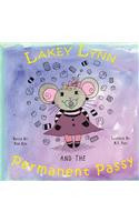 Lakey Lynn and the Permanent Passy