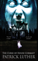 Curse of House Corbant