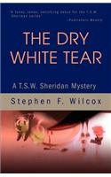 Dry White Tear
