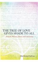 Tree of Love Gives Shade to All