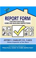 REPORT FORM for Pre-Purchase Home and Building Inspections