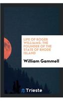 Life of Roger Williams