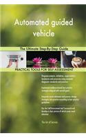 Automated guided vehicle The Ultimate Step-By-Step Guide