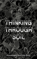 Thinking Through Soil