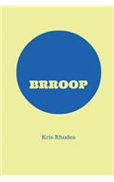 Brroop