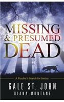Missing and Presumed Dead