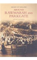 Around Rawmarsh and Parkgate: Images of England