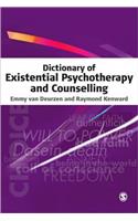 Dictionary of Existential Psychotherapy and Counselling