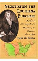 Negotiating the Louisiana Purchase
