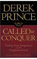 Called to Conquer: Finding Your Assignment in the Kingdom of God