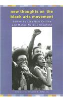 New Thoughts on the Black Arts Movement