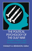 Political Psychology of the Gulf War, The