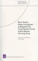 Recent Trends in Veteran Unemployment as Measured in the Current Population Survey and the American Community Survey