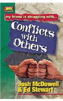Friendship 911 Collection: My friend is struggling with.. Conflicts With Others(Friendship 911)