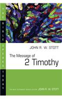 The Message of 2 Timothy: Guard the Gospel