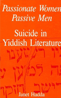 Passionate Women, Passive Men