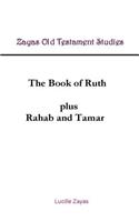 Book of Ruth Plus Rahab and Tamar