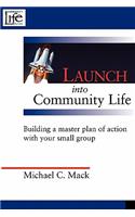 Launch Into Community Life