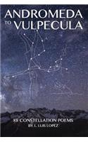 Andromeda to Vulpecula, 88 Constellation Poems
