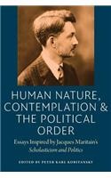 Human Nature, Contemplation, and the Political Order