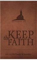 Keep the Faith Vol.2 on Sexuality and the Family