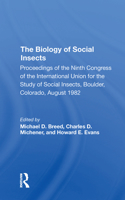 The Biology Of Social Insects