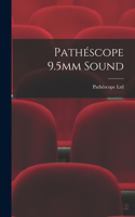 Pathe&#769;scope 9.5mm Sound